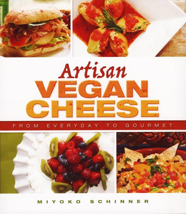 Artisan Vegan Cheese: From Everyday to Gourmet