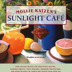 Mollie Katzen's Sunlight Café